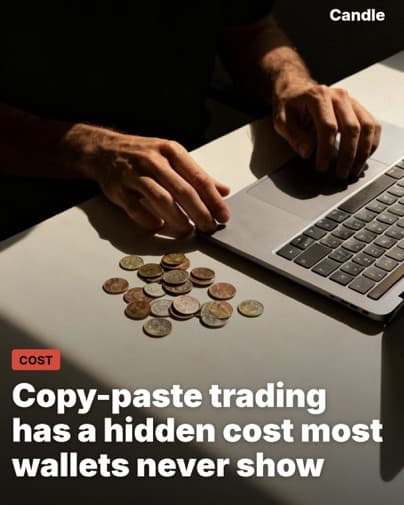 A Candle post over a laptop and coins reading copy-paste trading has a hidden cost most wallets never show